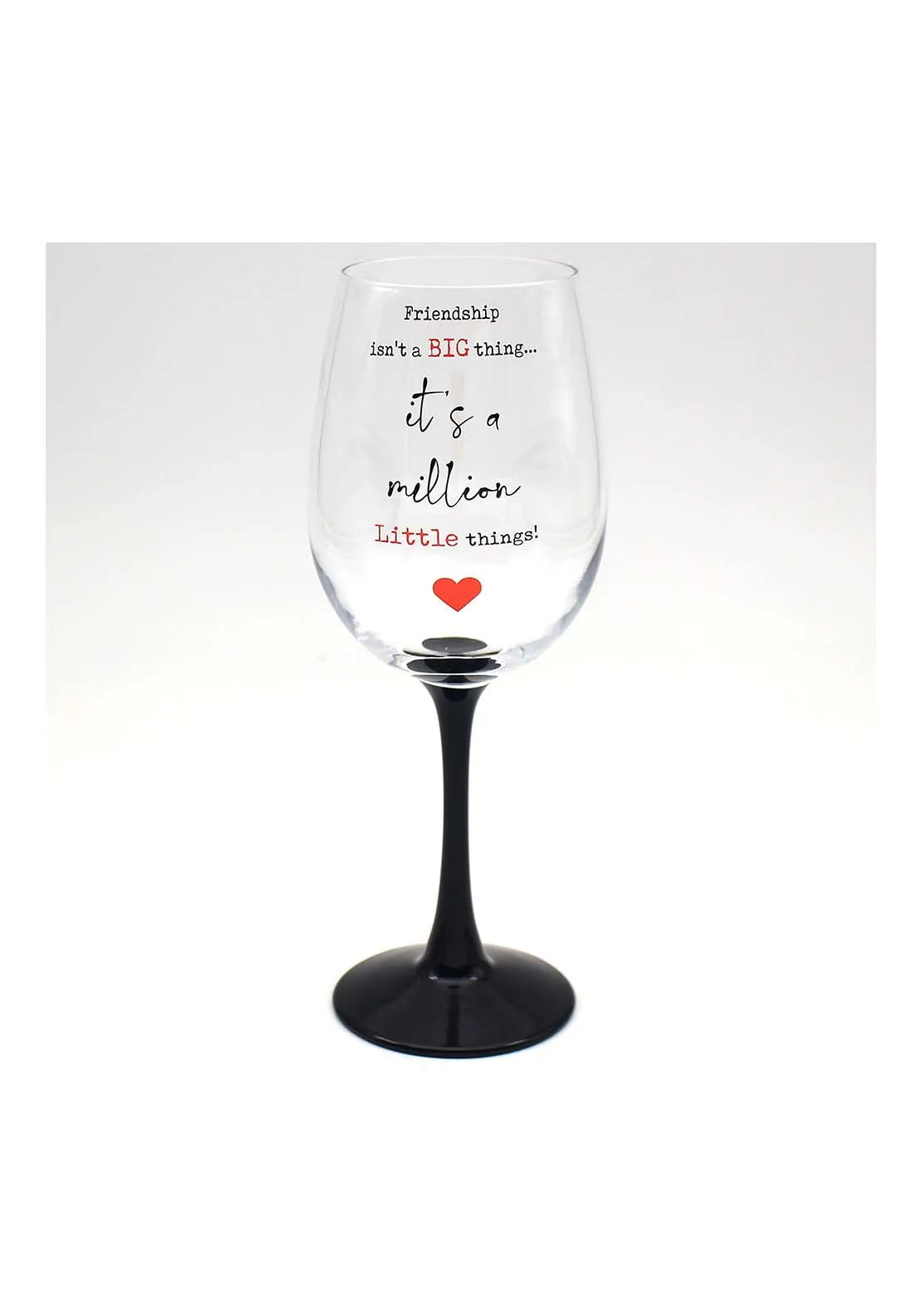 Friendship Thing Wine Glass